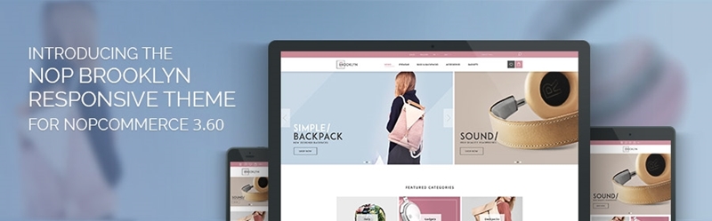 One theme, two styles, enhanced functionality – meet the new Nop Brooklyn Theme.